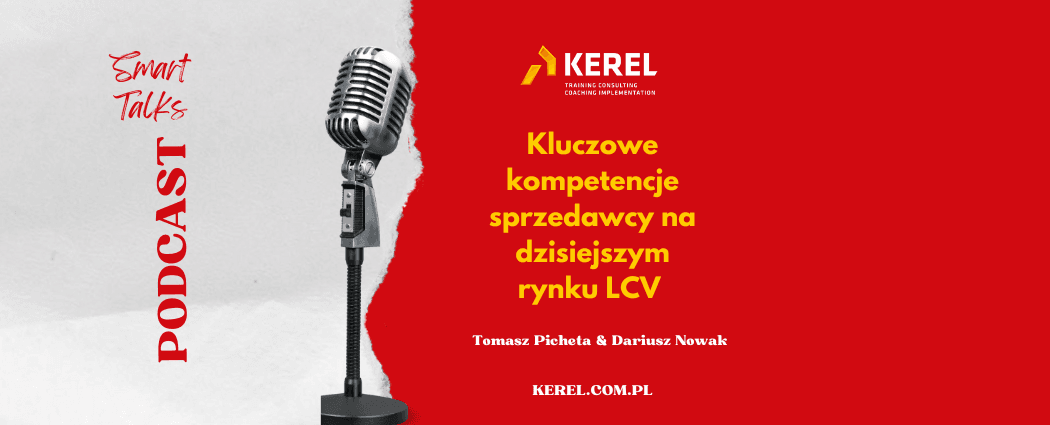 Kluczowe kompetencje sprzedawcy na dzisiejszym rynku LCV